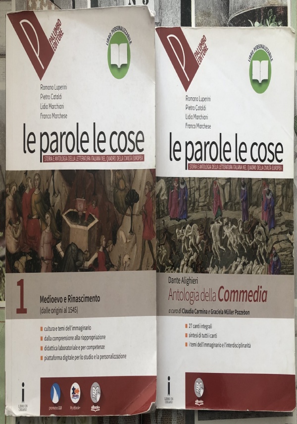 Le parole le cose 1+Antologia della Commedia di Romano Luperini, Pietro Cataldi, Lidia Marchiani, Franco Marchese