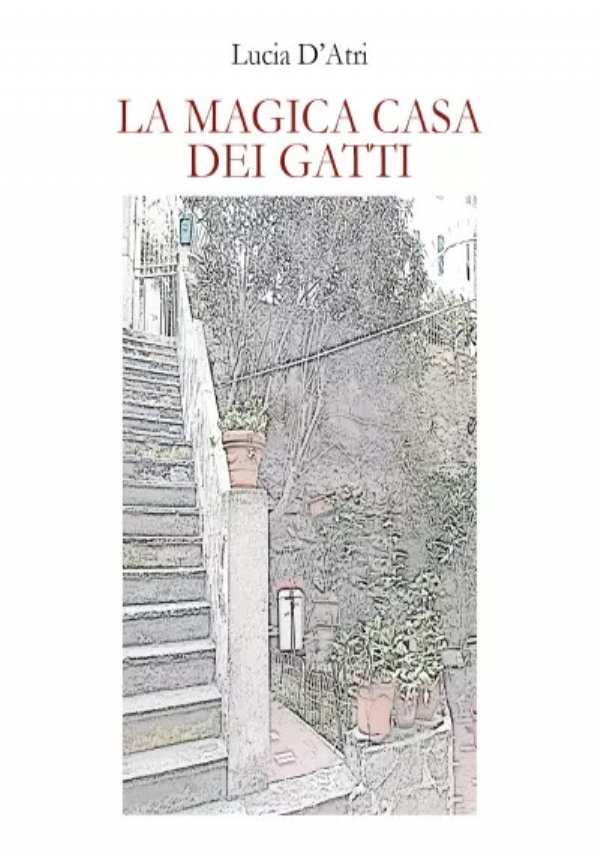 La magica casa dei gatti di Lucia D’Atri