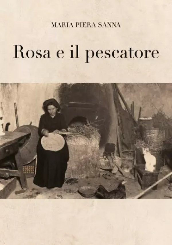 Rosa e il pescatore di Maria Piera Sanna