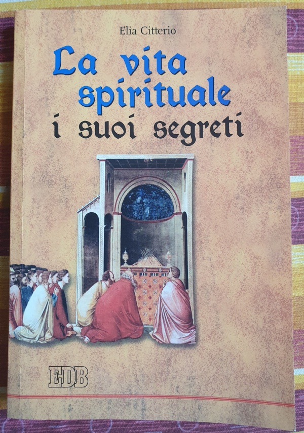 OGNI GIORNO UN NUOVO GIORNO  La saggezza dei padri del deserto di 