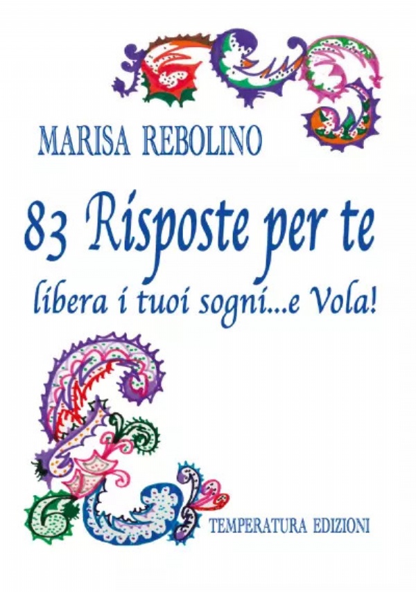 83 Risposte per te di Marisa Rebolino