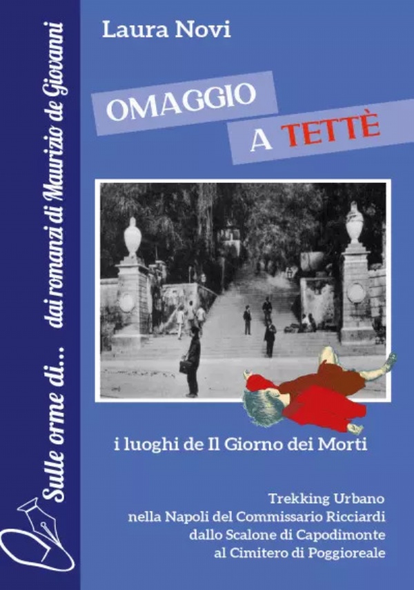 Omaggio a Tettè - Il Giorno dei Morti di Laura Novi