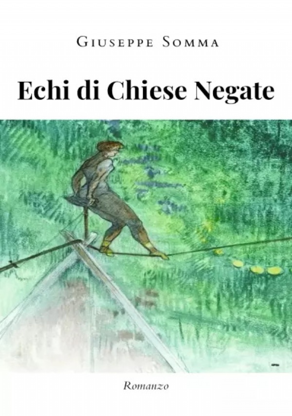 Echi di chiese negate di Giuseppe Somma