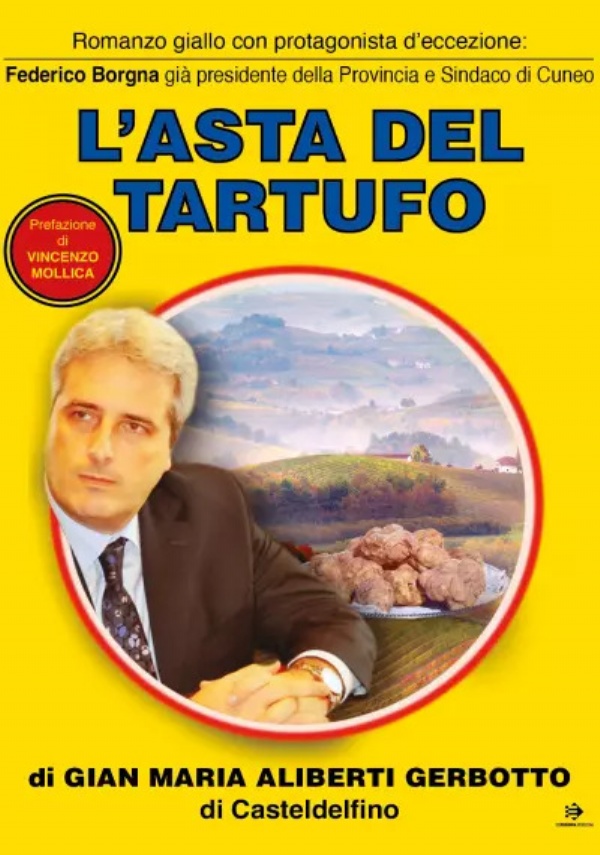 L’asta del tartufo di Gian Maria Aliberti Gerbotto