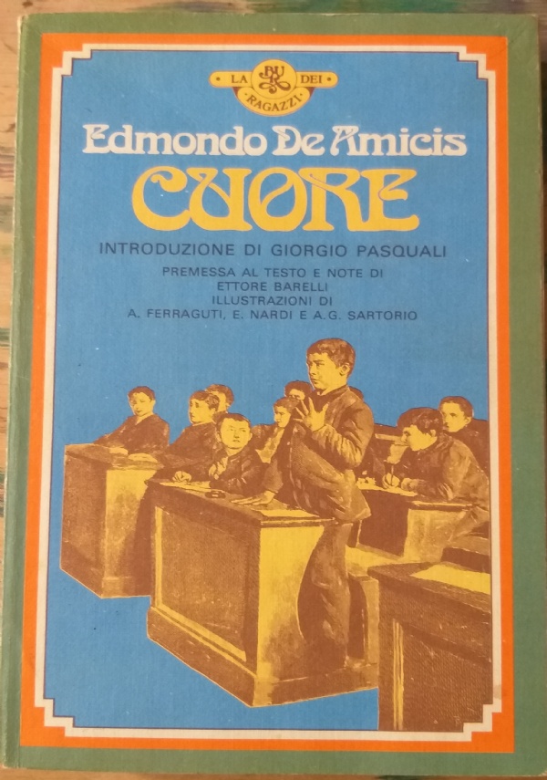 Cuore di Edmondo De Amicis - Libri usati su