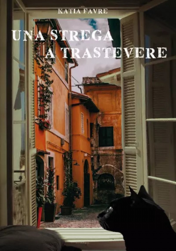 Una strega a Trastevere di Katia Favre