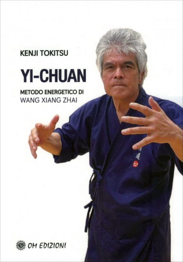 Yi-Chuan, Metodo Energetico di Wang Yang Zhai di Kenji Tokitsu