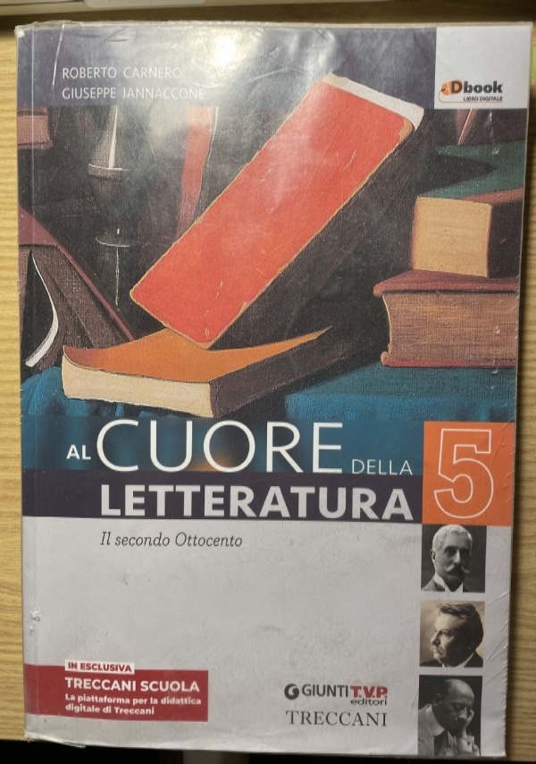 Al cuore della letteratura 6, Dal primo Novecento agli anni Duemila di 