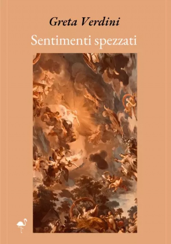 Sentimenti spezzati di Greta Verdini