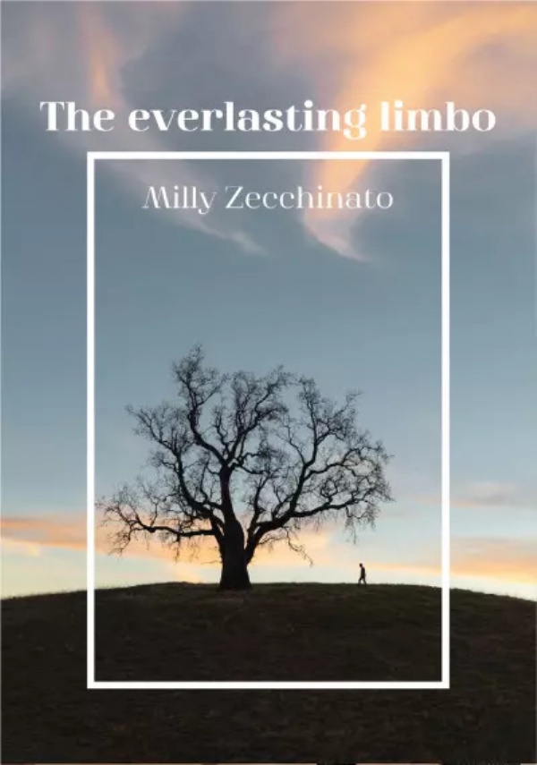 The everlasting limbo di Milly Zecchinato