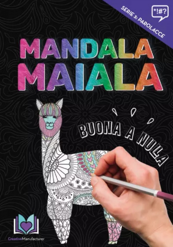 Mandala Maiala. Buona a Nulla di CreativeManufacturer