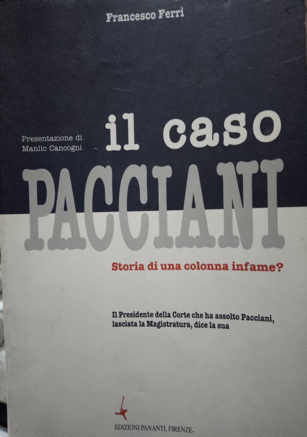 IL MOSTRO DI FIRENZE E IL CASO PACCIANI di 