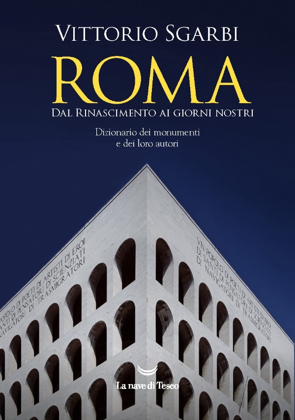 Roma. Dal Rinascimento ai giorni nostri di Vittorio Sgarbi, Andrea Jemolo