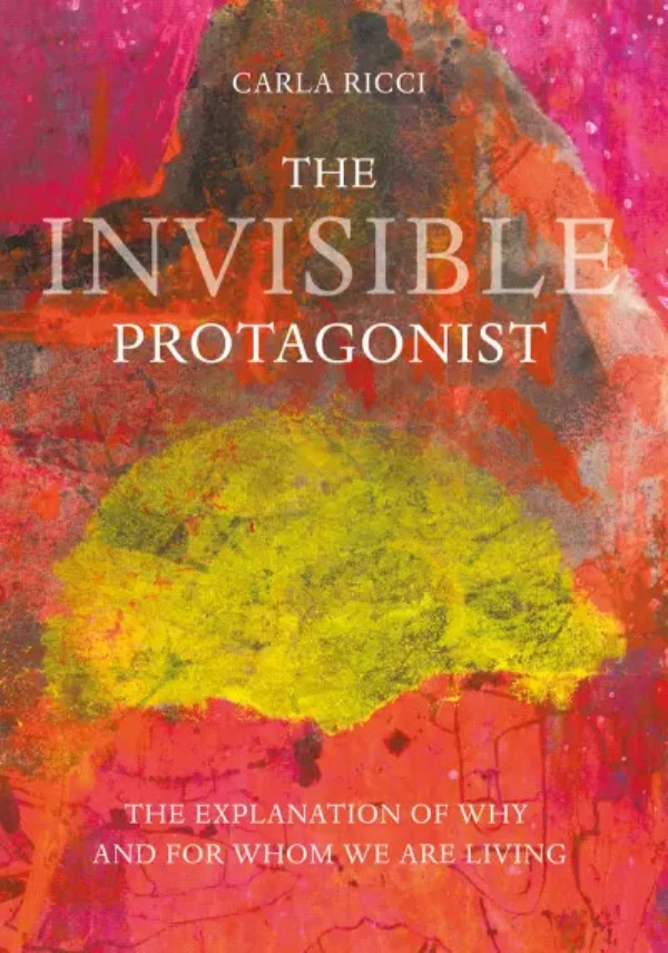 The Invisible Protagonist di Carla Ricci