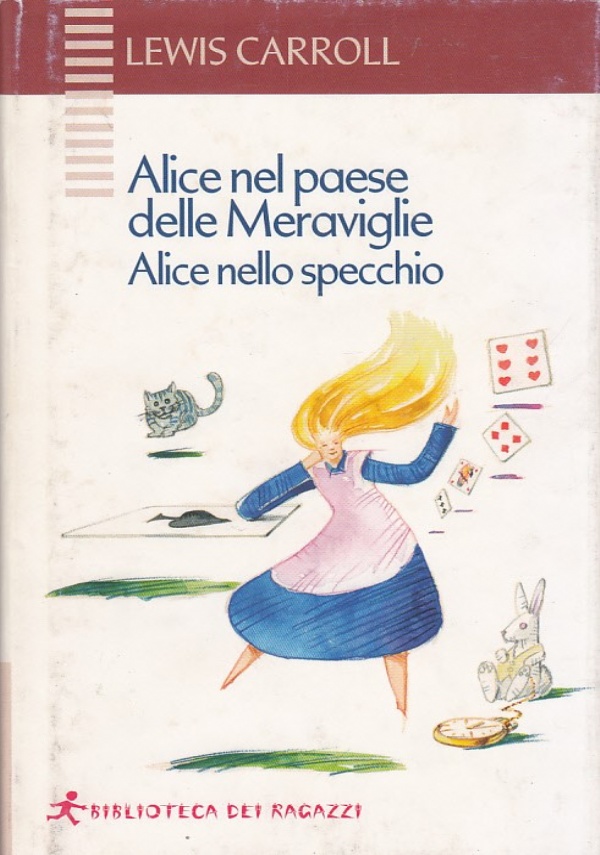 Alice nel paese delle meraviglie - Lewis Carroll - RBA Italia