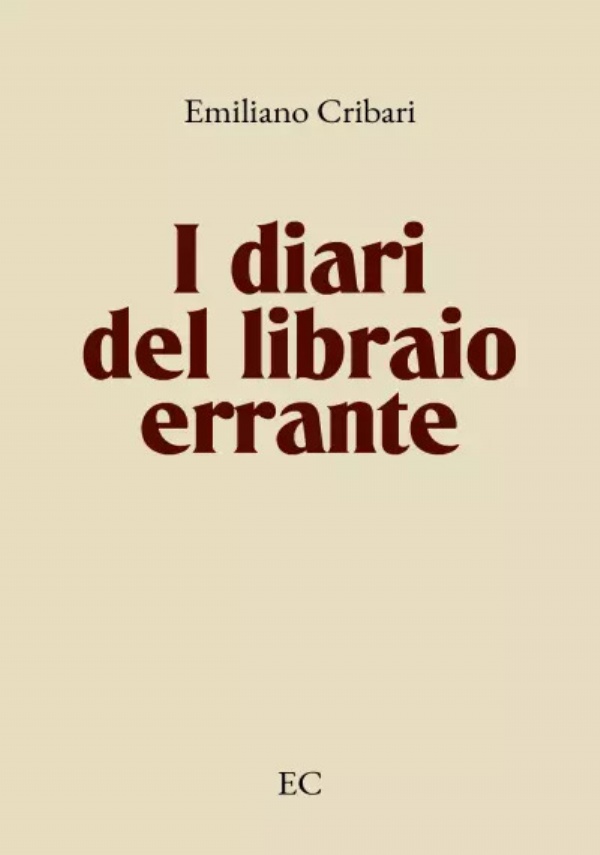 I diari del libraio errante di Emiliano Cribari