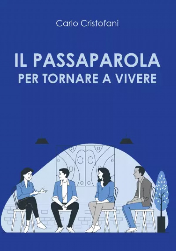 Il passaparola per tornare a vivere di Carlo Cristofani