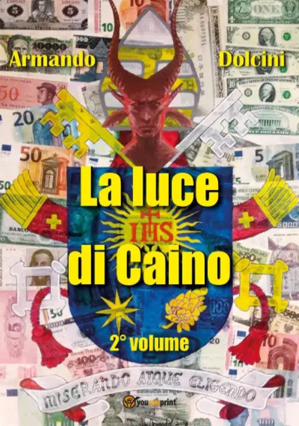 La luce di Caino - Vol. II di Armando Dolcini