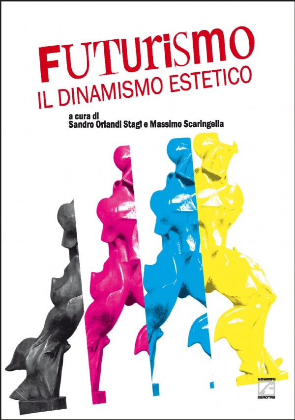 FUTURISMO: IL DINAMISMO ESTETICO di Sandro Orlandi Stagl