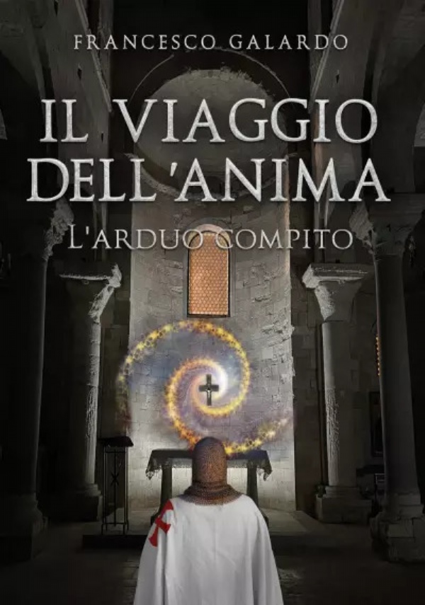 Il viaggio dell’anima. L’arduo compito di Francesco Galardo