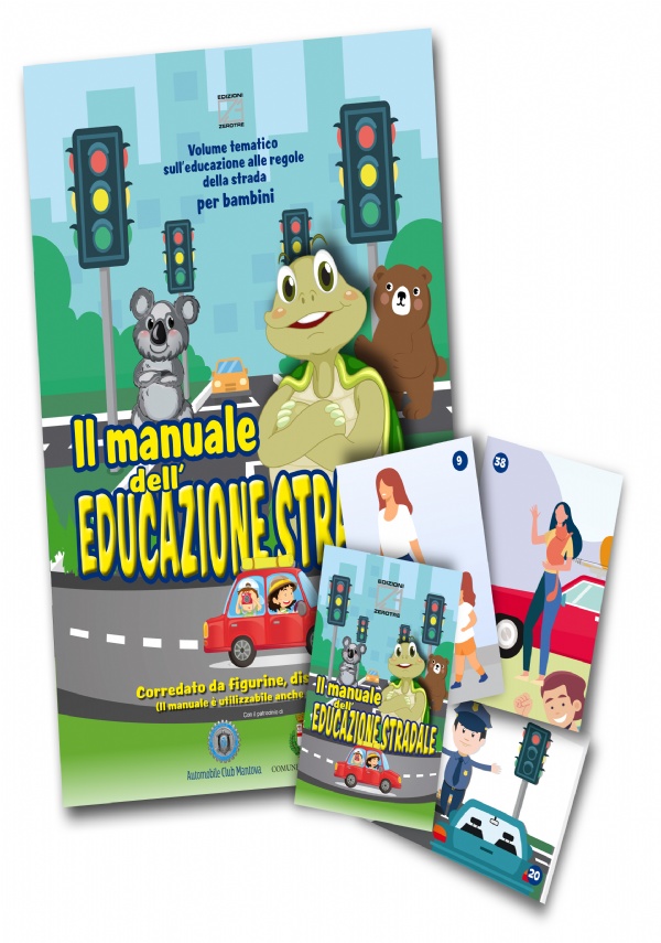 IL MANUALE DELL’EDUCAZIONE STRADALE ALBUM PER BAMBINI CON RACCOLTA COMPLETA DI FIGURINE di Artifices srls