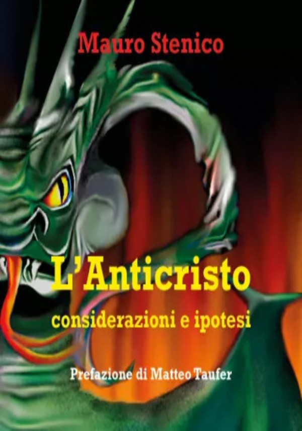 L’Anticristo. Considerazioni e ipotesi di Mauro Stenico