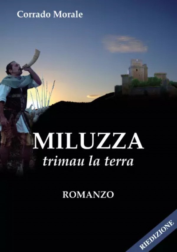 Miluzza - Trimau la terra di Corrado Morale