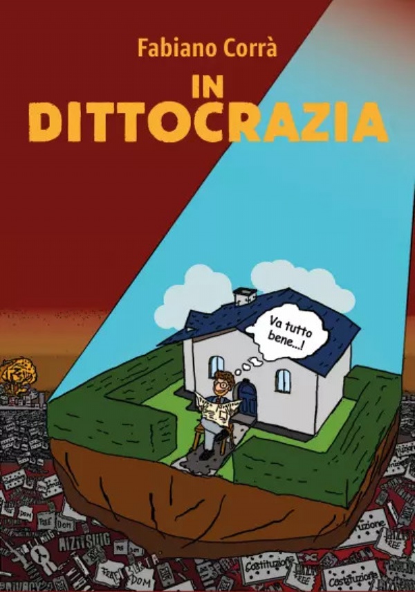 In Dittocrazia di Fabiano Corrà