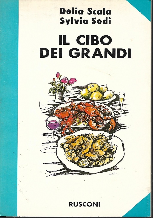 Il cibo dei Grandi di 