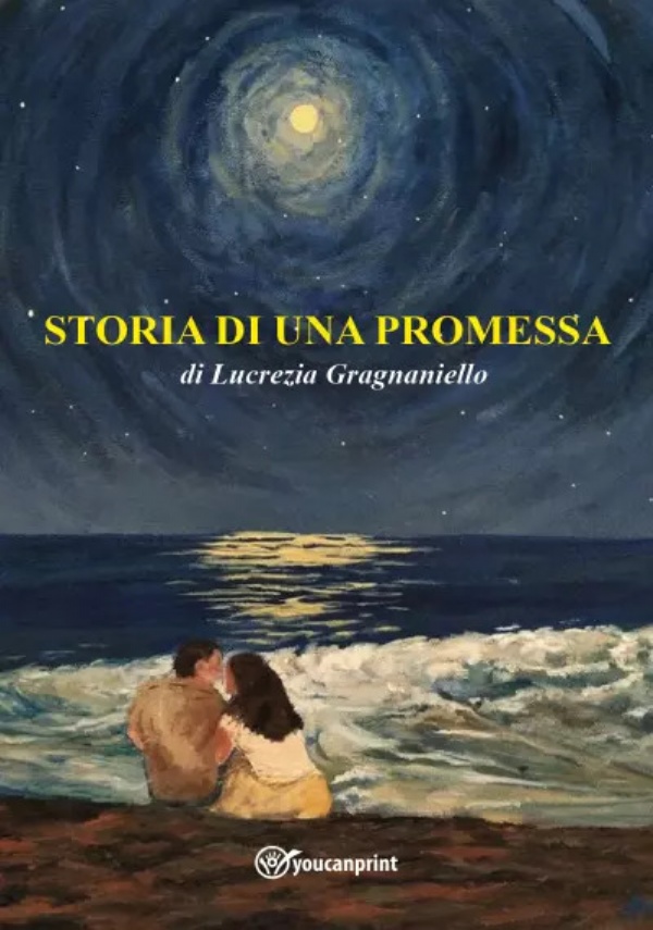 Storia di una Promessa di Lucrezia Gragnaniello