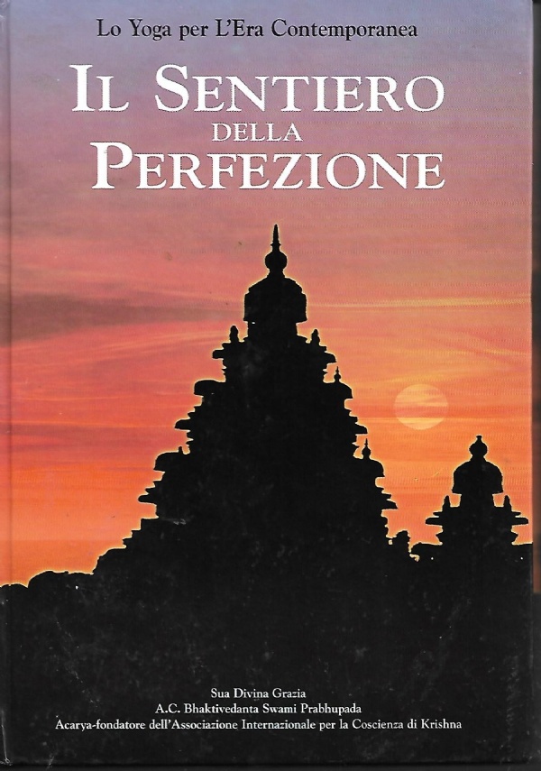 Il sentiero della perfezione Lo yoga per lera contemporanea di 
