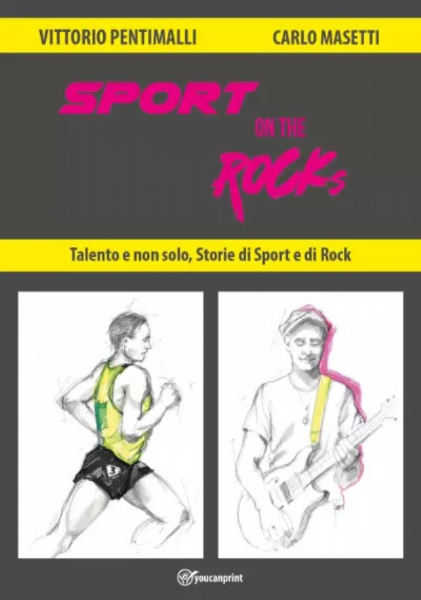 Sport on the Rocks di Vittorio Pentimalli, Carlo Masetti