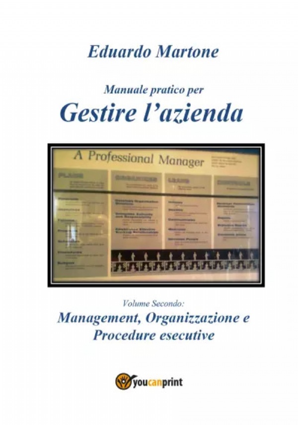 Gestire l’azienda - volume 2 di Eduardo Martone