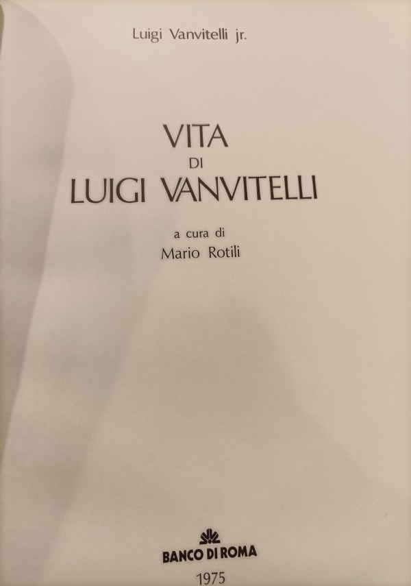 Vita di Luigi Vanvitelli di 