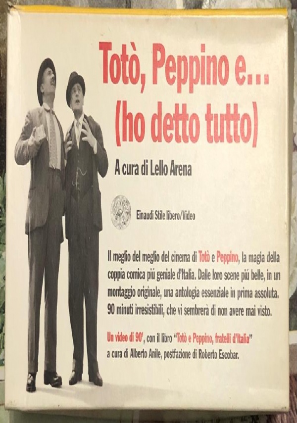 Totò, Peppino e... (ho detto tutto). Con videocassetta di Lello Arena,          Alberto Anile