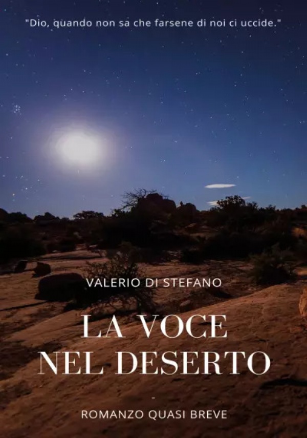 La voce nel deserto di Valerio Di Stefano