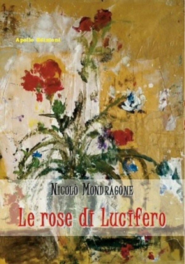 Le Rose di Lucifero di Nicolò Mantovani