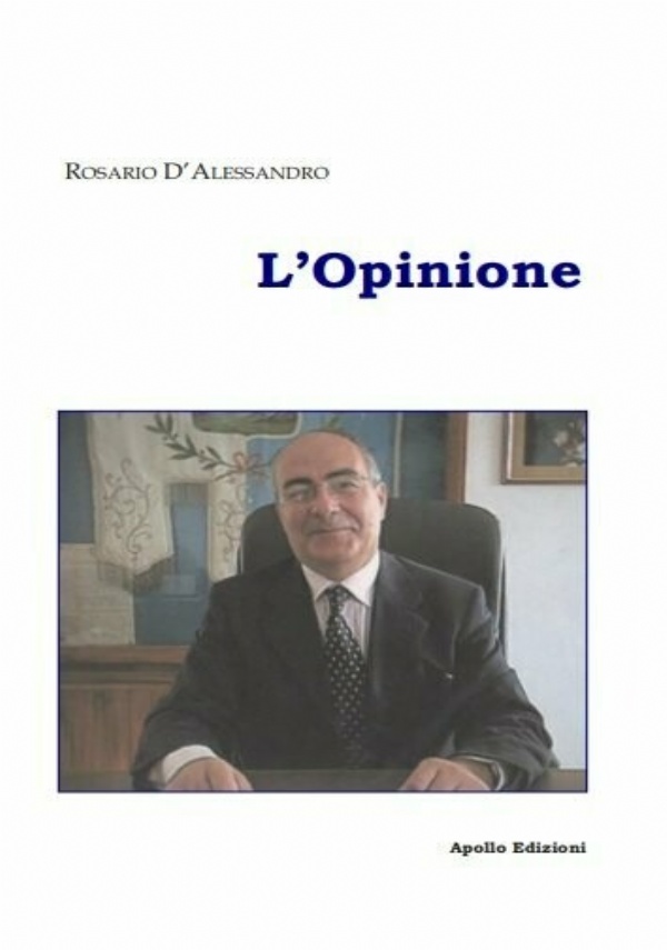 L’Opinione di Rosario D’Alessandro