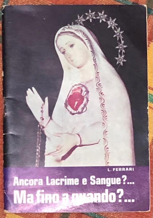 Ancora Lacrime e Sangue?... Ma fino a quando?... di L. Ferrari