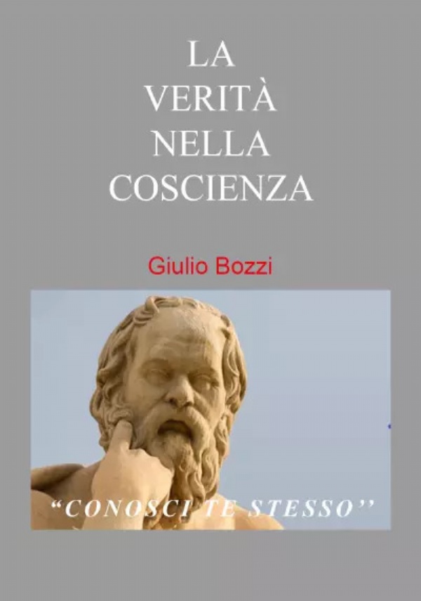 La verità nella coscienza di Giulio Bozzi