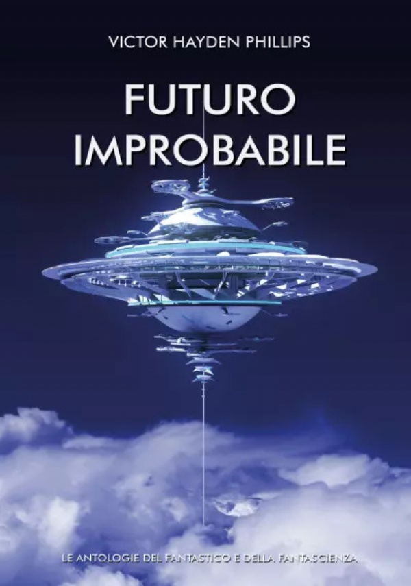 Futuro Improbabile di Victor Hayden Phillips