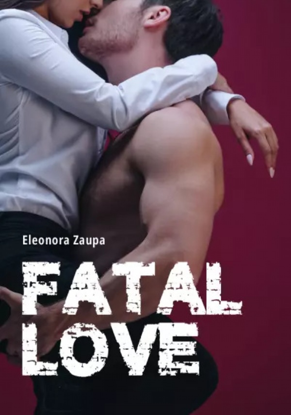 Fatal Love di Eleonora Zaupa