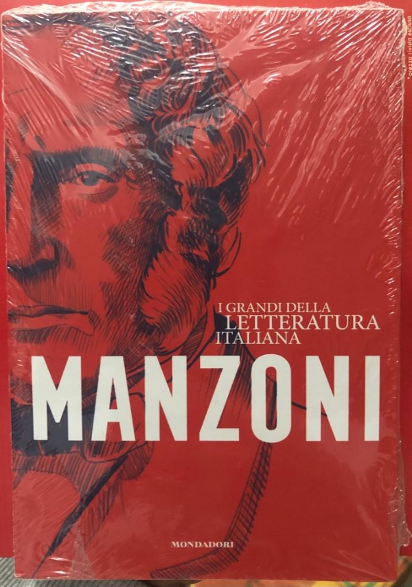 I grandi della letteratura italiani n. 1 - Manzoni di AA.VV.