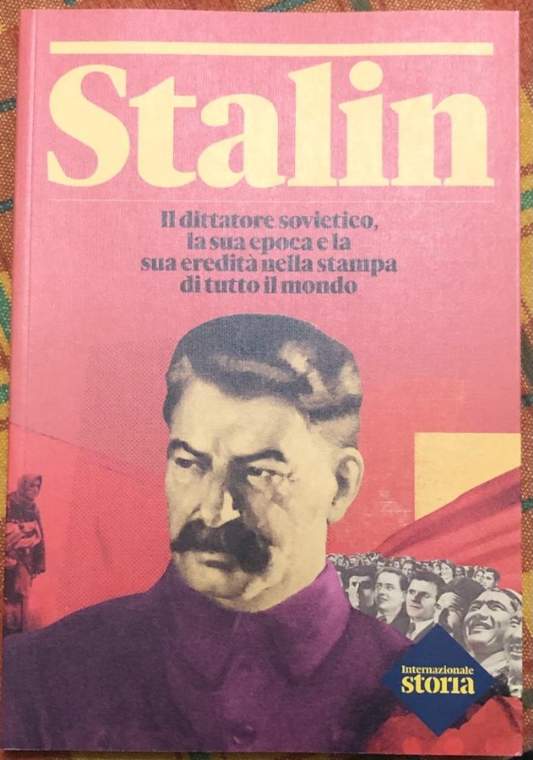 Internazionale Storia Extra n. 20 - Stalin di Andrea Pipino