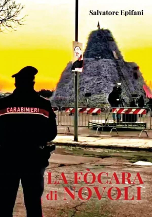 La fòcara di Novoli di Salvatore Epifani