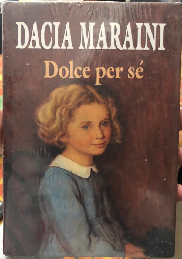 Dolce per sé di Dacia Maraini