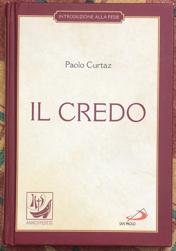 Il credo. La professione di fede di Paolo Curtaz