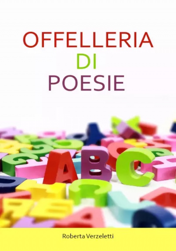 Offelleria di poesie di Roberta Verzeletti