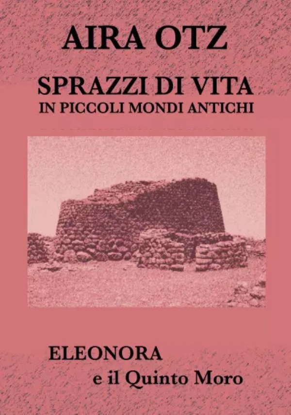 Sprazzi di vita di Aira Otz