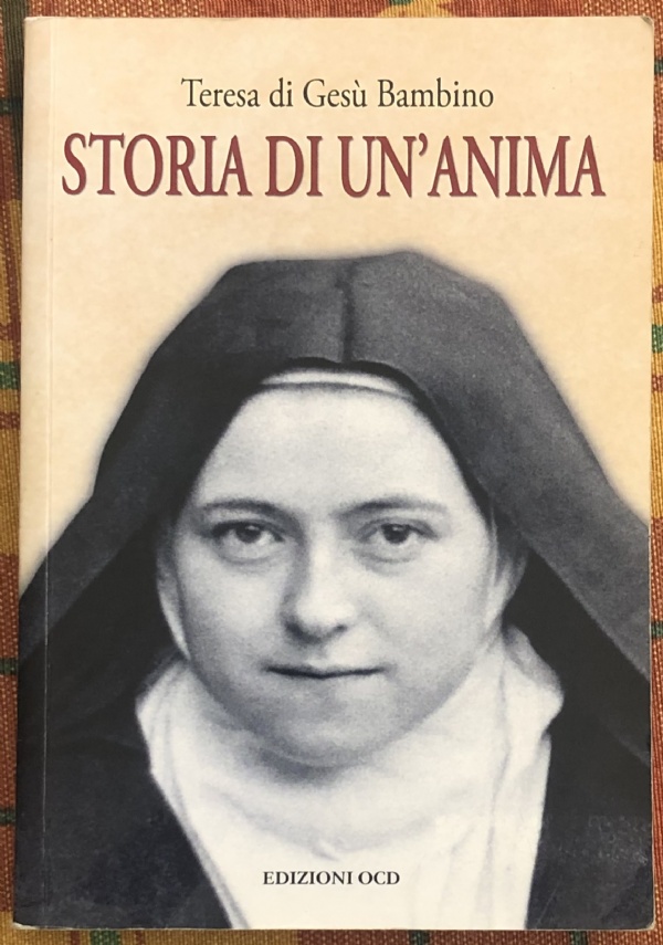 Storia di un’anima di Teresa di Gesù Bambino